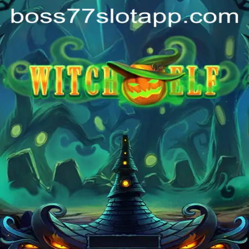 Exploring the Dynamic World of WitchElf and Boss77.COM